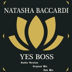 Natasha Baccardi - Yes Boss