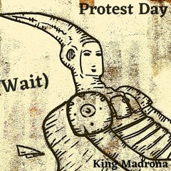 Protest Day (Wait)