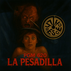 PGM 620-La pesadilla
