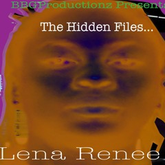 I Want In ft. Og Rucc_ The Hidden Files_ Lena Renee Music