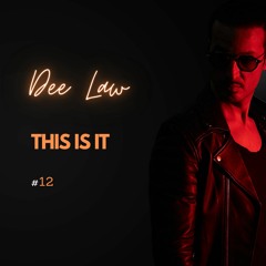 THIS IS IT #12 by Dee Law 27-05-23
