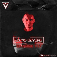 Victims Of Trance 117 @ Lucas Deyong