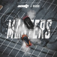 Jackboy & Russ - Own My Masters