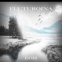 FLUTUROJNA - Edis