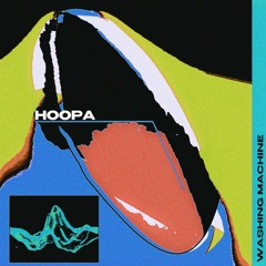 Hoopa @ Washing Machine 04 Jan 2025