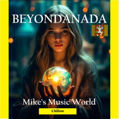 Mike's Music World - Beyondanada