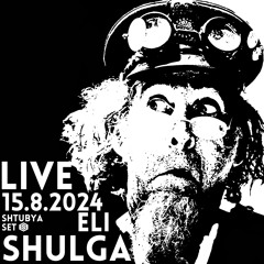 Full Live Set Dark Indie Dance and Disco - Eli Shulga @ Shtubya [15.8.2024]