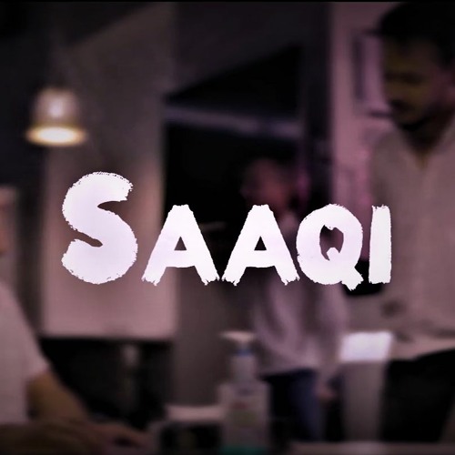 Saaqi - Tana Nawa Nawa