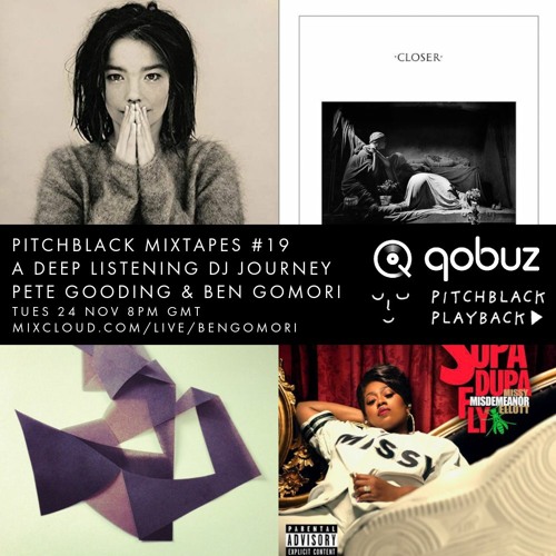 Pitchblack Mixtapes #19 with Pete Gooding (Björk, Leon Vynehall, Andrew Weatherall, Gil Scott-Heron)