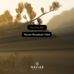 Naviar Broadcast #360 - Out of the blue – Wednesday 19th March 2025