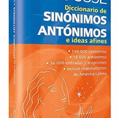 [ACCESS] PDF ✅ Diccionario de sinónimos, antónimos, e ideas afines (Spanish Edition)
