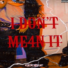 I DON'T ME4N IT(BabyOsamaRemix)