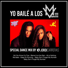 YO BAILÉ A LOS MILLI VANILLI - Yo Bailé los 80s Dance Mix by Jordi Carreras
