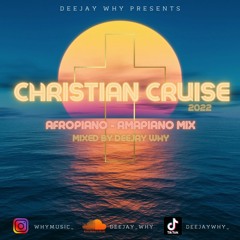 Christian Cruise - Afropiano (Amapiano) Mix 2022 || Mixed By @DEEJAYWHY_