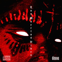 Los Muertos Viven - Free Download
