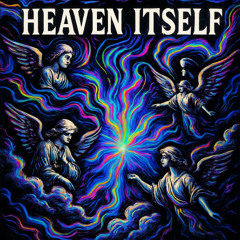 Heaven itself