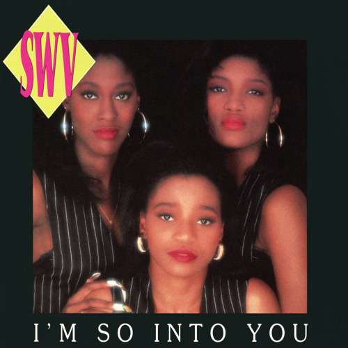 Stream I'm So Into You (The Funkstrumental Vocal Dub Mix) by SWV