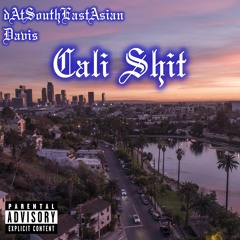 dAtSouthEastAsian X Dxvisvercettiii - Cali Shit (Prod. Venii)