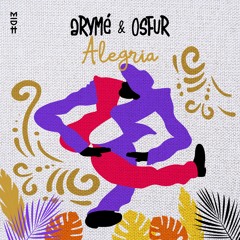 ARYMÉ, OSFUR - Alegria (Extended Mix)