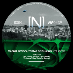 Nacho Scoppa, Tomas Bisquierra - Ya Know! (Original Mix)