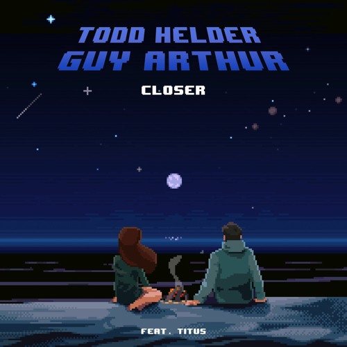 Todd Helder & Guy Arthur - Closer (Feat. TITUS) [NCS Release]