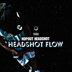HeadShot Flow