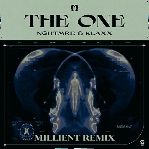 NGHTMRE & KLAXX - The One (Millient Remix)