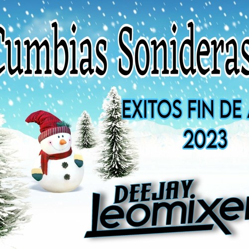 Cumbias Sonideras - EXITOS FIN DE ANO - DJ LEOMIXER 2023