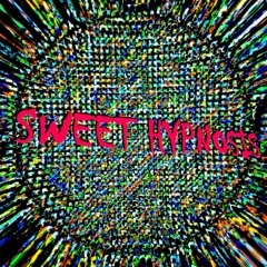 Sweet Hypnosis
