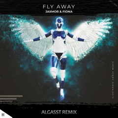 Jaxmor & Fiona - Fly Away (Algasst Extended Remix)