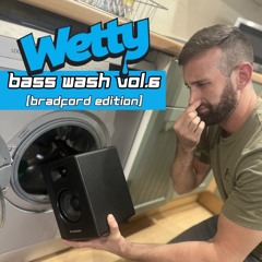 Bass Wash Vol.6 (Bradford Edition)