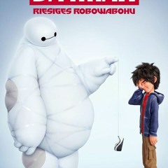 qgq[HD-1080p] Baymax - Riesiges Robowabohu @Online Kostenlos Deutsch@