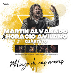 Milonga de Mis Amores (feat. Juancito Avilano, Hernán Fredes & Hernán "Fino" Mastromarini)