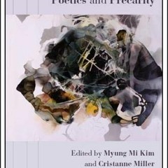 [Download] EPUB 🖌️ Poetics and Precarity (The University at Buffalo Robert Creeley L