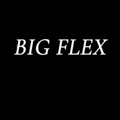 Big Flex