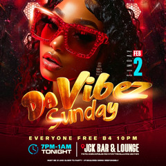 DA VIBES SUNDAYS 2/2/25 RICKY PLATINUM LIVE