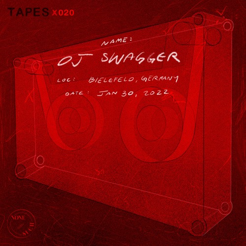 Tapes X 020 - DJ Swagger