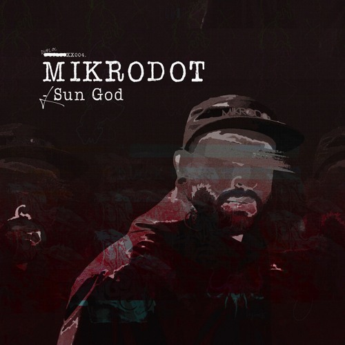 Mikrodot - Sun God [DUPLOC BLXCK TXPES 4.0]