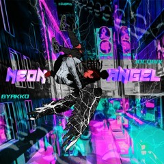 Ángel De Neón ft. Byakko