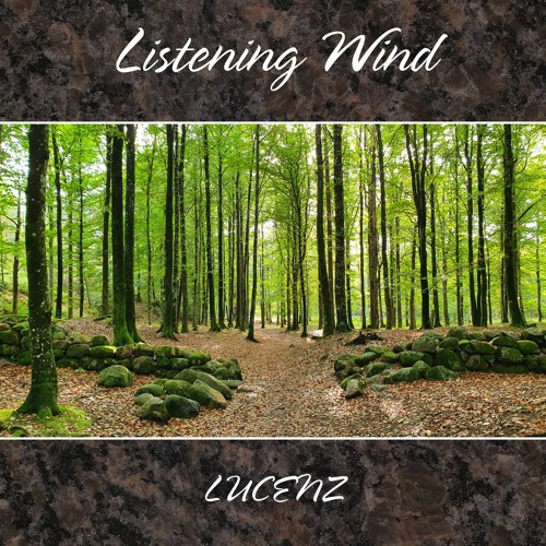 Listening Wind, by LUCENZ (Production music for Licensing)