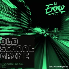 Dj Emmo Presents Old School #Grime Instrumental mix