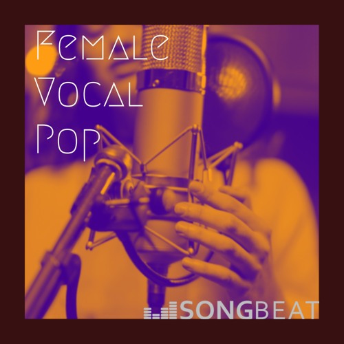 Stream Songbeat | Listen to Female Vocal Pop playlist online for free