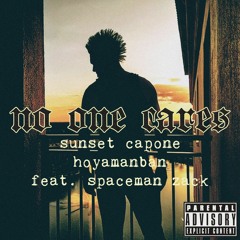 No One Cares feat. SpaceMan Zack