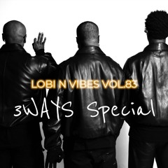 LOBI N VIBES VOL.83 3WAYS MIX