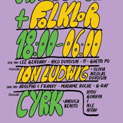 CYRK DJ SET  @ FOLKLOR LAUSANNE 11 OCT 2025