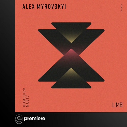 Premiere: Alex Myrovskyi - Limb - Homesick Music