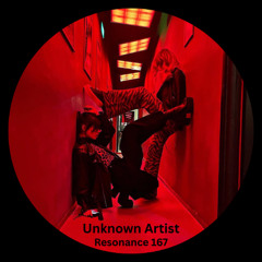 Unknown Artist - Sigue [ Resonance ● 167 ]