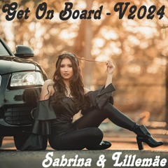 Get On Board V 2024 - Sabrina & Lillemäe