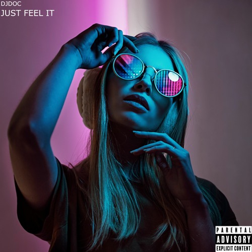 DjDoc- Just Feel It