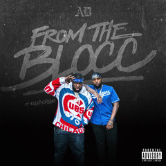 From The Blocc (feat. Maxo Kream)